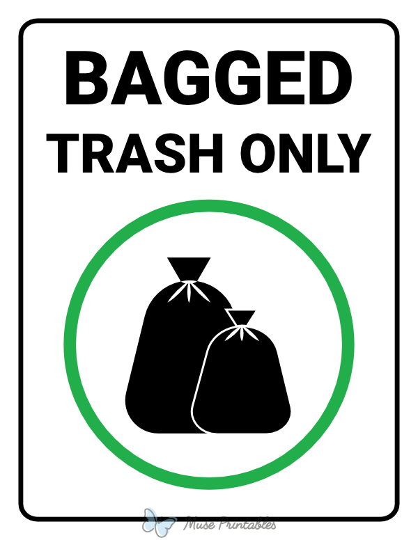 Bagged Trash Only Sign