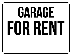Black and White Garage For Rent Sign