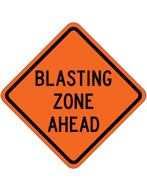 Blasting Zone Ahead Sign