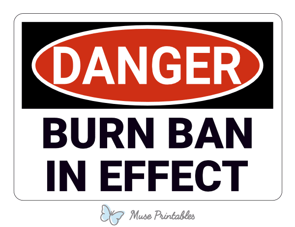 Burn Ban in Effect Danger Sign