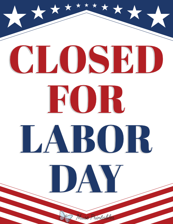 Closed for Labor Day Sign