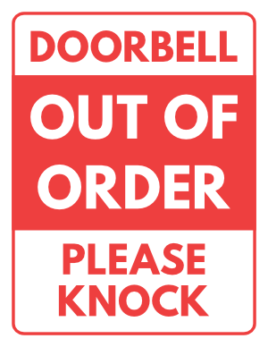 Doorbell Out of Order Please Knock Sign