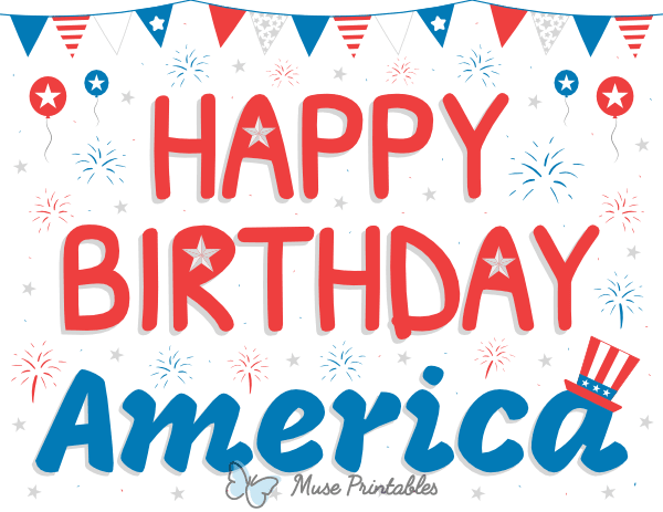 Happy Birthday America Sign