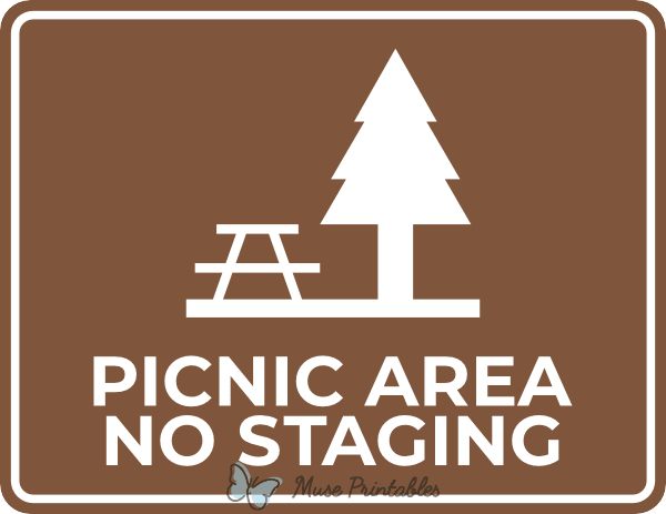 Picnic Area No Staging Sign