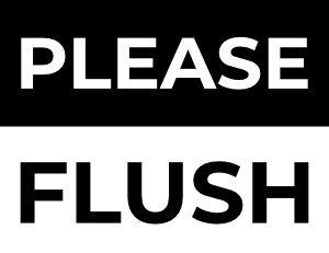 Please Flush Sign