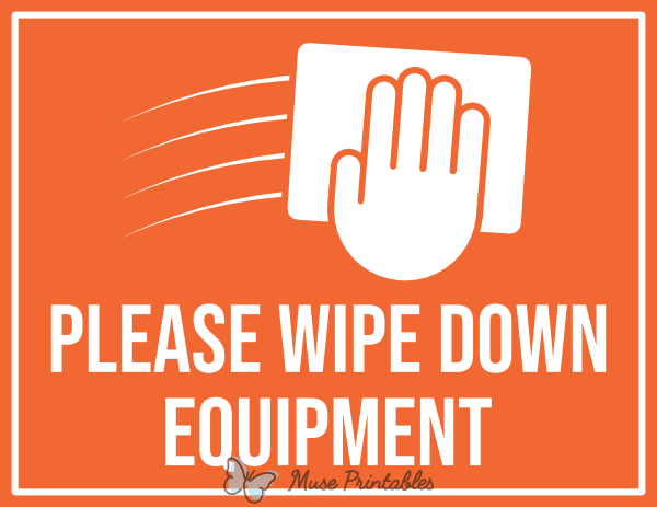 Please Wipe Down Equipment Sign