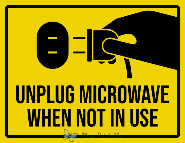 Unplug Microwave When Not in Use Sign