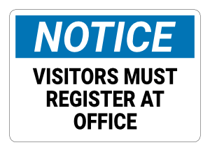 Visitors Must Register At Office Notice Sign