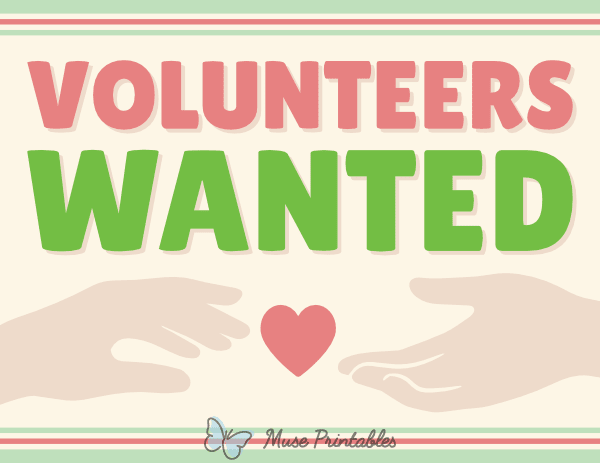 Volunteers Wanted Sign