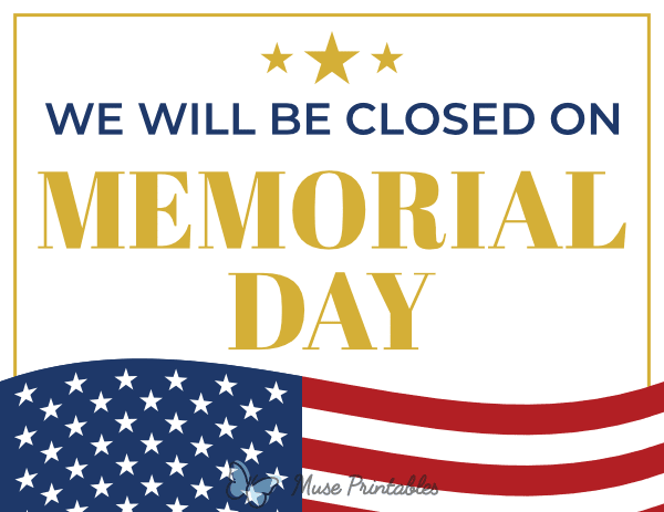 We Will Be Closed on Memorial Day Sign