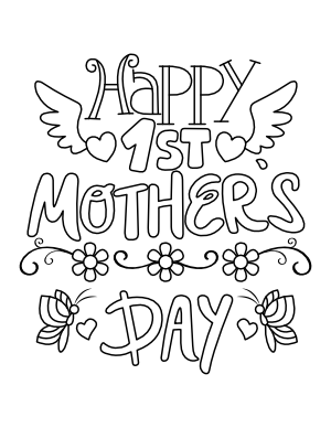 Happy First Mother's Day Coloring Page