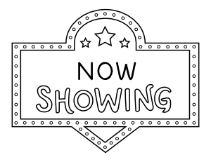 Now Showing Sign Coloring Page