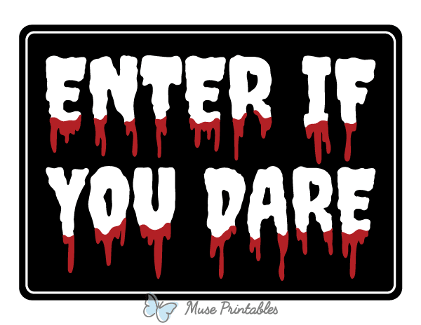 Enter If You Dare Photo Booth Prop