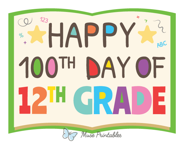 Happy 100th Day of 12th Grade Photo Booth Prop