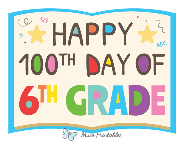 Happy 100th Day of 6th Grade Photo Booth Prop