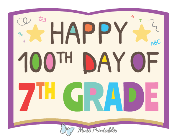 Happy 100th Day of 7th Grade Photo Booth Prop