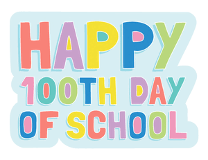 Happy 100th Day of School Photo Booth Prop