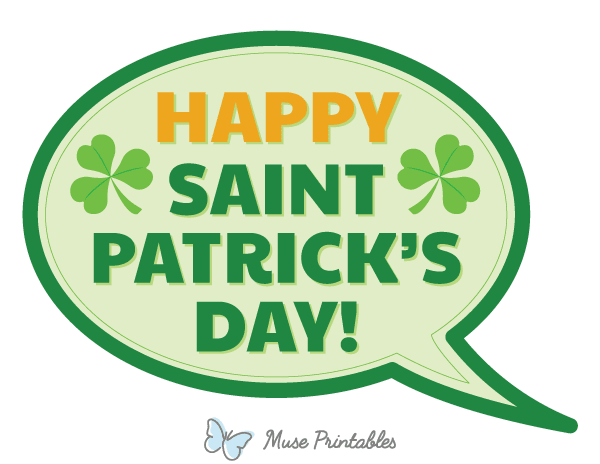 Happy Saint Patrick's Day Speech Bubble Photo Booth Prop