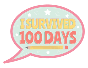 I Survived 100 Days Speech Bubble Photo Booth Prop