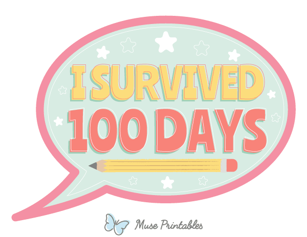 I Survived 100 Days Speech Bubble Photo Booth Prop