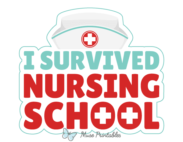 I Survived Nursing School Photo Booth Prop