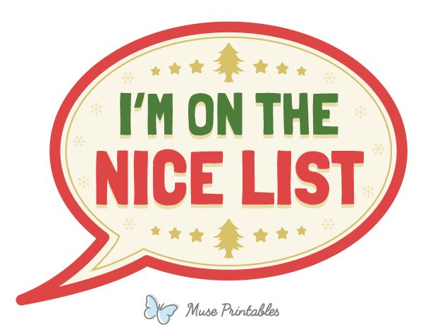 Im on the Nice List Speech Bubble Photo Booth Prop