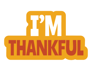 I'm Thankful Photo Booth Prop