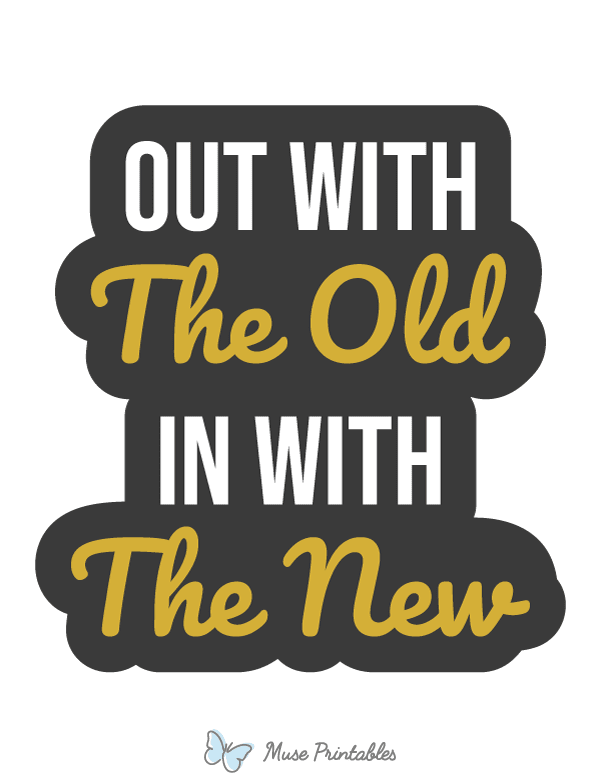 Out With the Old in With the New Photo Booth Prop