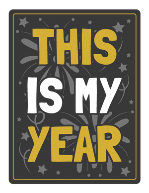 This Is My Year Photo Booth Prop