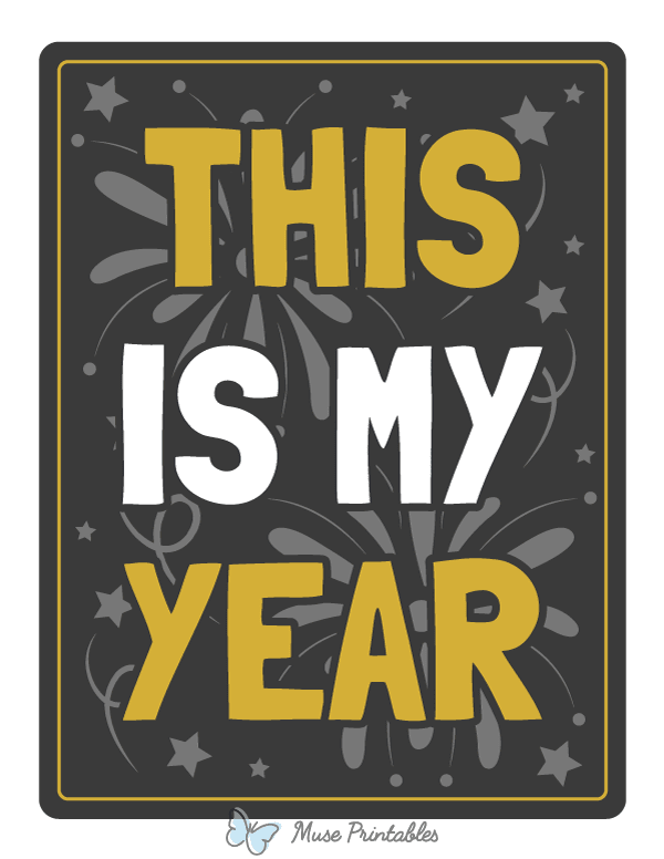 This Is My Year Photo Booth Prop