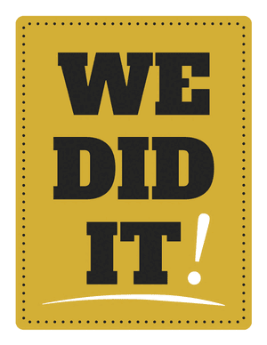 We Did It Photo Booth Prop