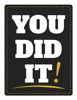 You Did It Photo Booth Prop