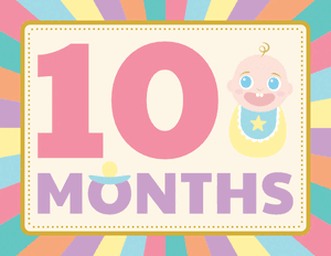 10 Months Old Colorful Baby Milestone Sign