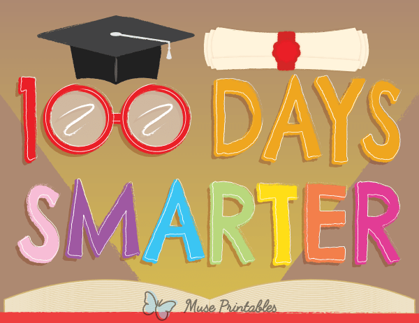 100 Days Smarter Sign