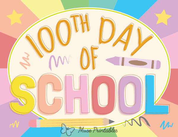 100th Day of School Sign