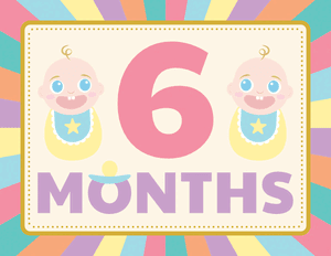6 Months Old Colorful Baby Milestone Sign