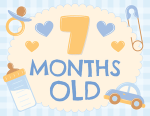 7 Months Old Baby Boy Milestone Sign