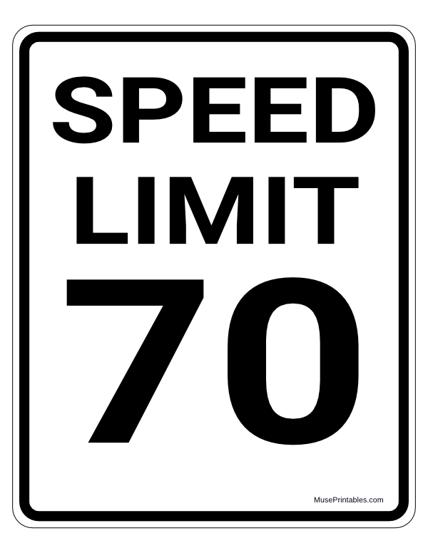 70 MPH Speed Limit Sign