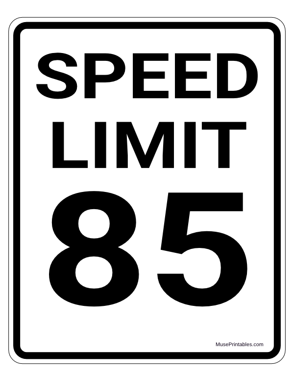 85 MPH Speed Limit Sign