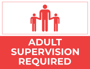Adult Supervision Required Sign