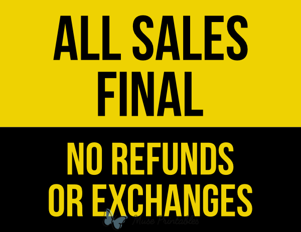 All Sales Final No Refunds Or Exchanges Sign