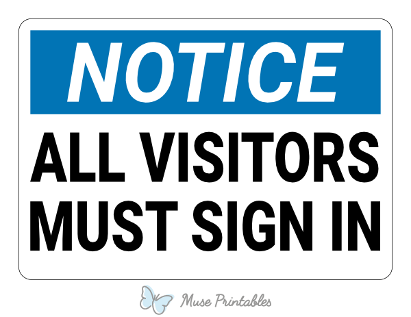 All Visitors Must Sign In Notice Sign