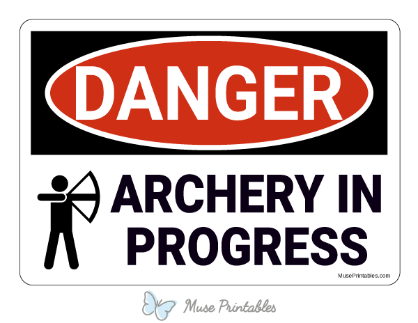 Archery In Progress Danger Sign