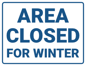 Area Closed for Winter Sign