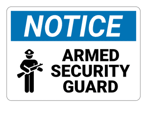 Armed Security Guard Notice Sign