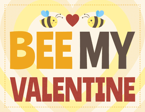 Bee My Valentine Sign