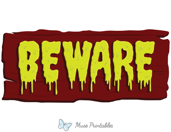 Beware Halloween Sign