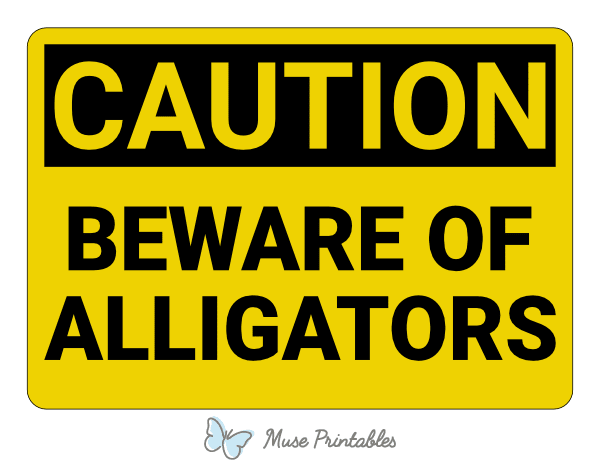 Beware of Alligators Caution Sign