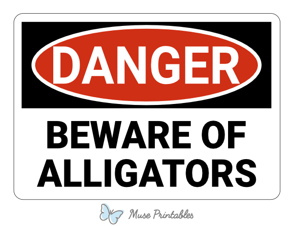 Beware of Alligators Danger Sign
