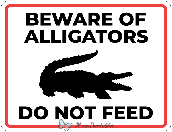 Beware of Alligators Do Not Feed Sign